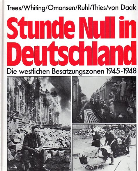stunde null in deutschland die westlichen besatzungszonen 19451948 Reader